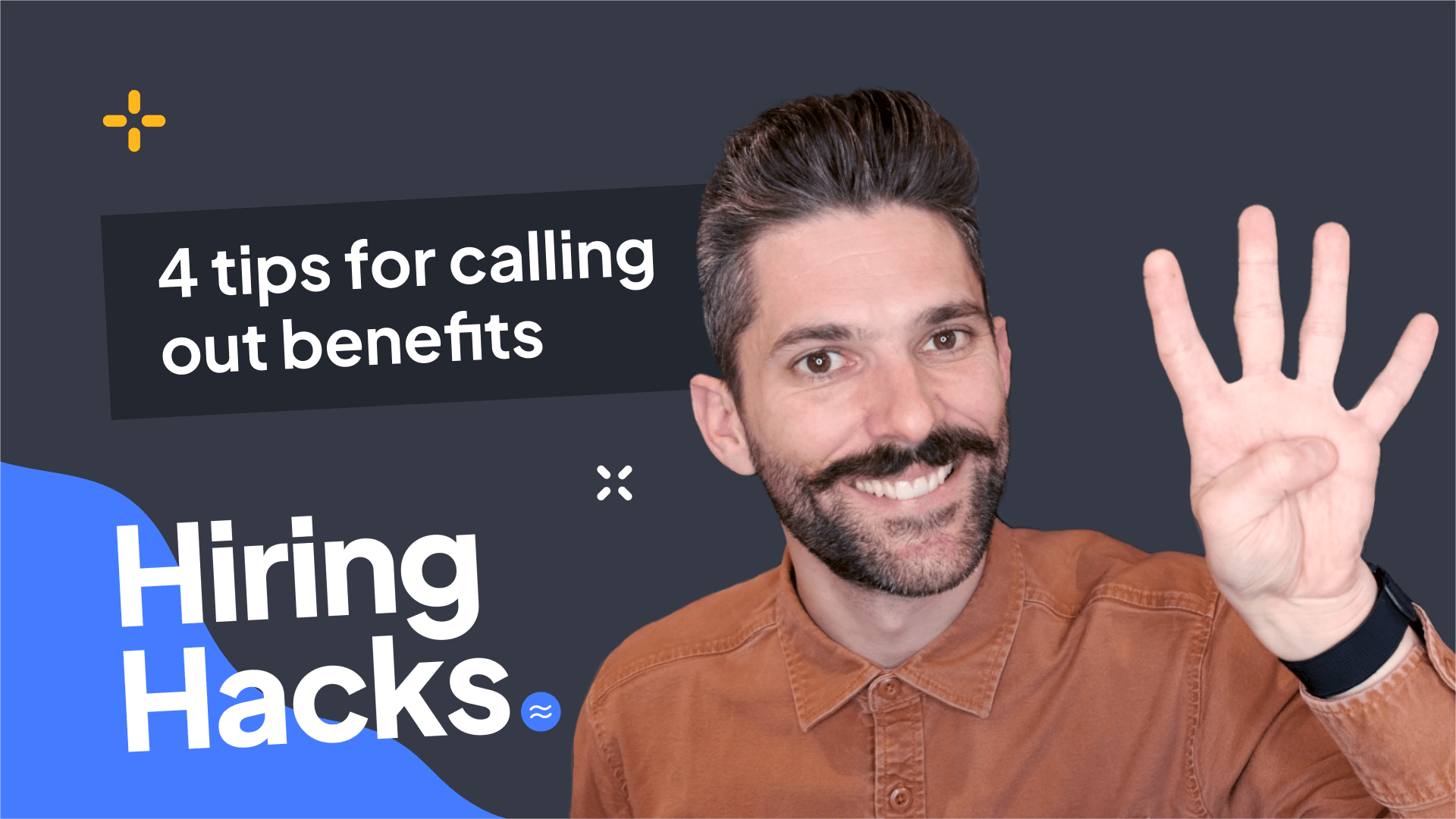 4 tips for calling out benefits in your job descriptions Workstream